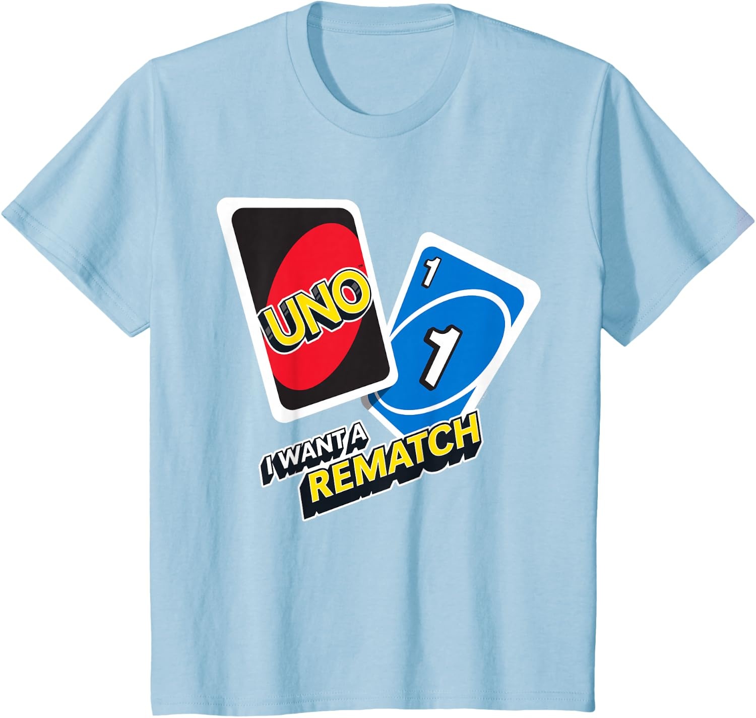 image:imageUNO I Want a Rematch TShirtBaby Blue