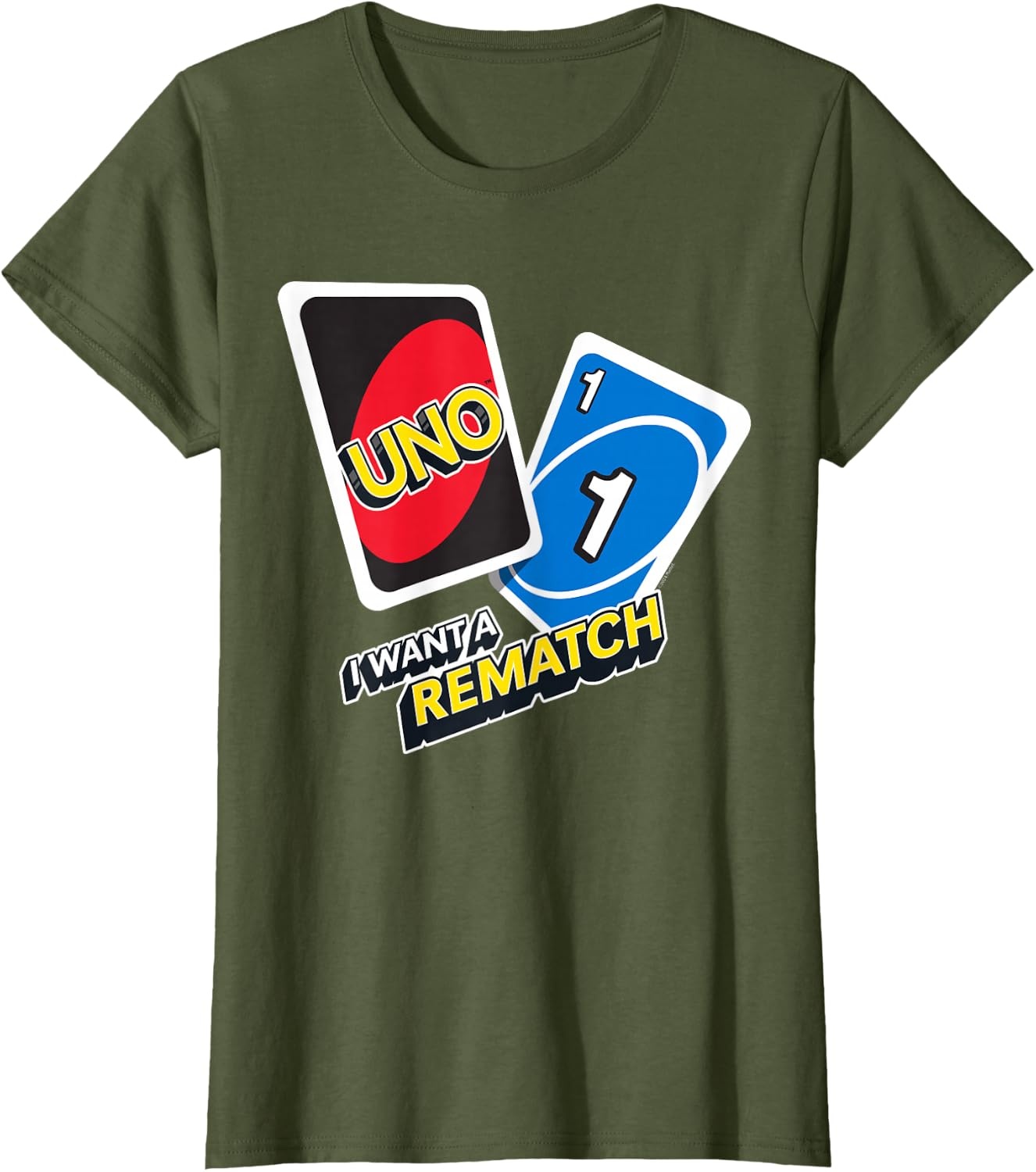 image:imageUNO I Want a Rematch TShirtOlive Green