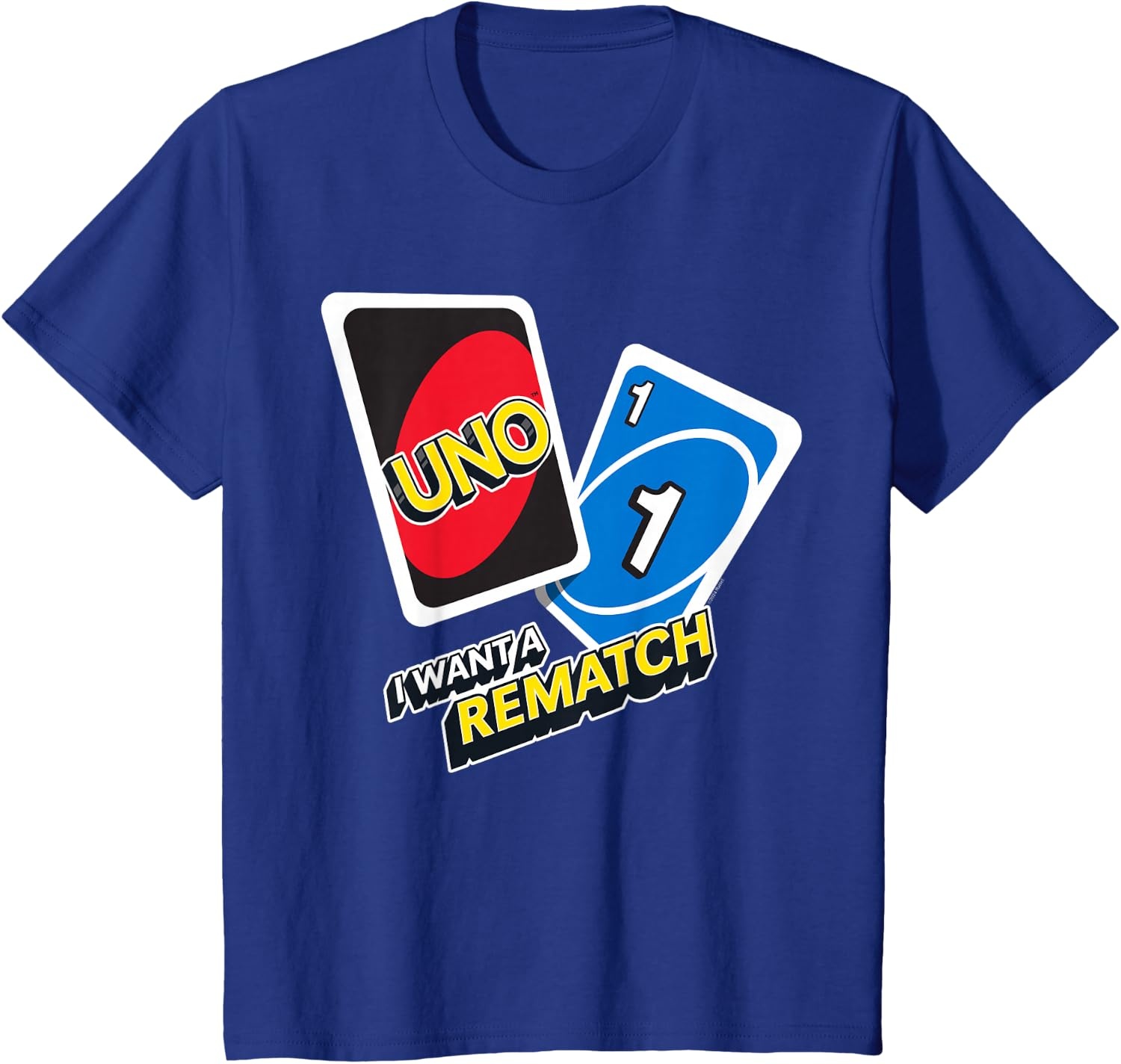image:imageUNO I Want a Rematch TShirtRoyal Blue