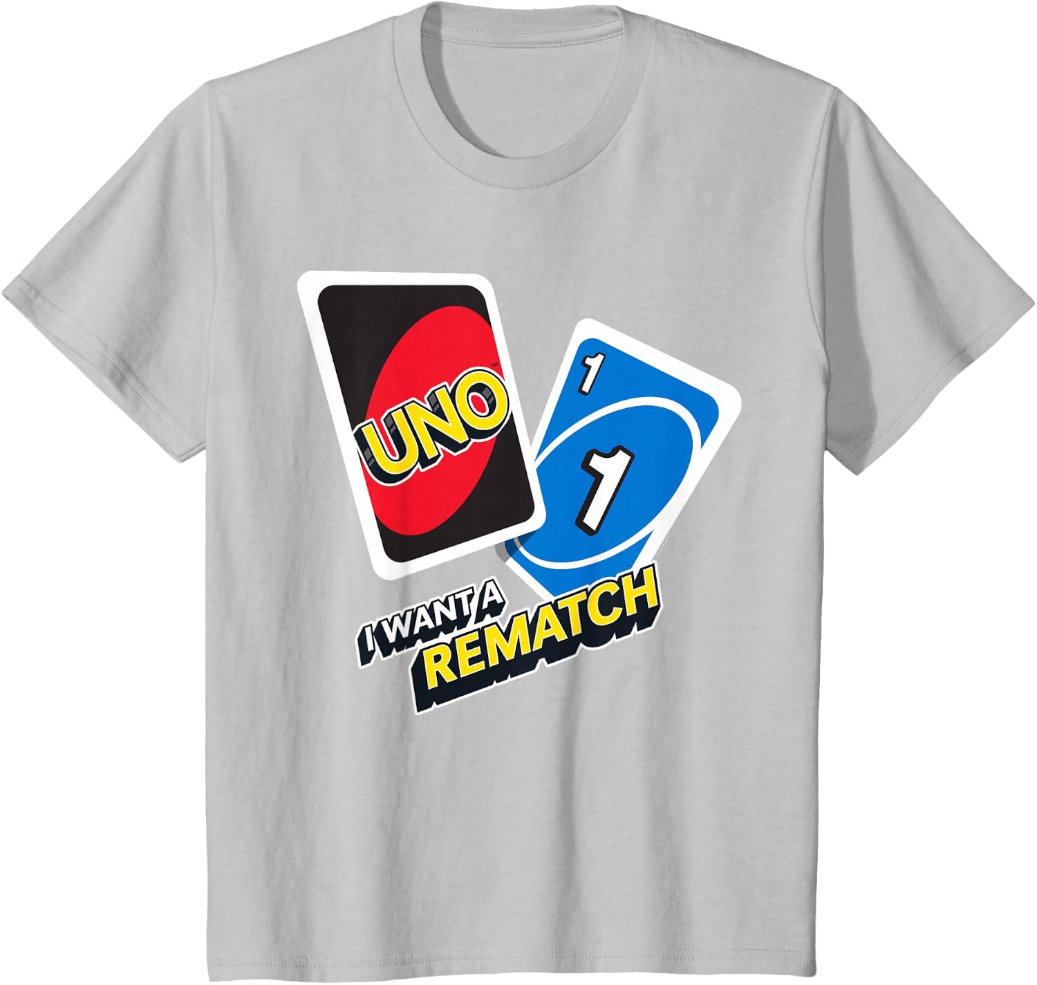 image:imageUNO I Want a Rematch TShirtSilver Grey