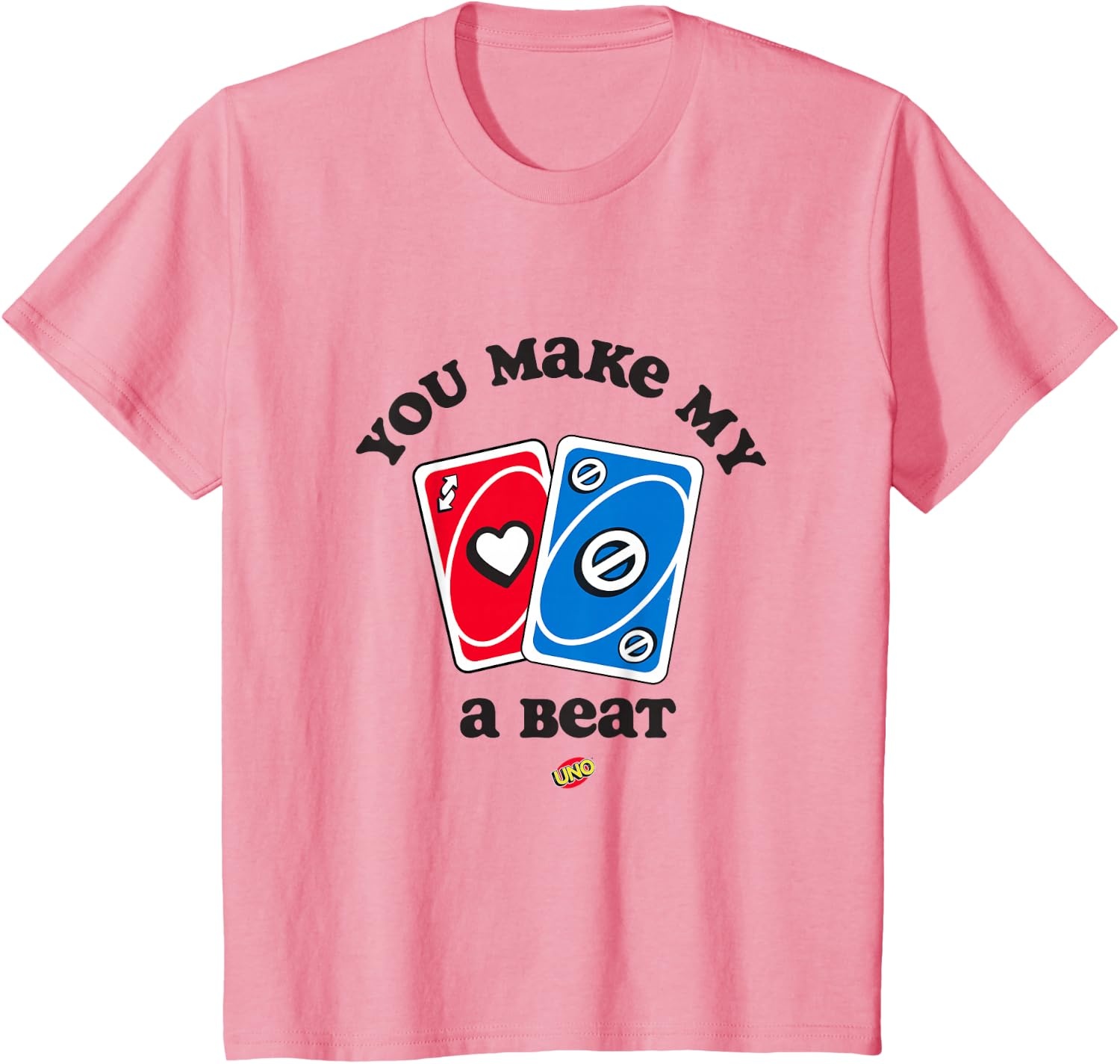 image:imageUNO Valentines Day You Make My Heart Skip a Beat TShirtPink