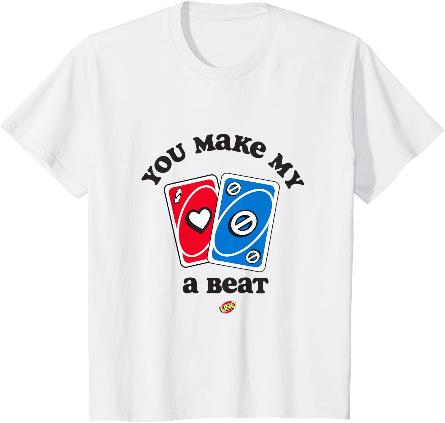 image:imageUNO Valentines Day You Make My Heart Skip a Beat TShirtWhite