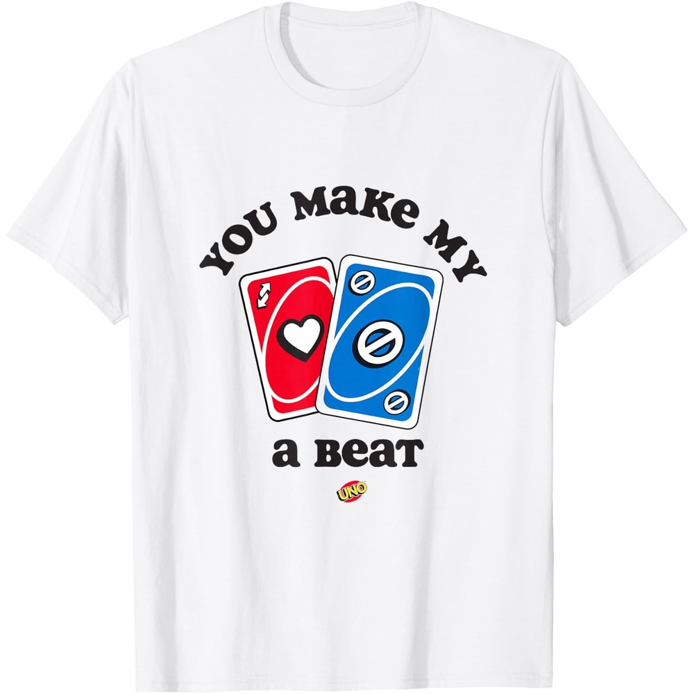 image:imageUNO  Valentines Day You Make My Heart Skip a Beat TShirtWhite